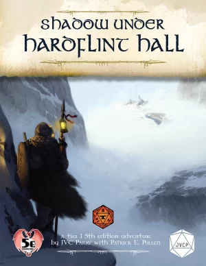 Shadow Under Hardflint Hall