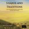 Shards and Traditions