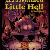 A Privatized Little Hell